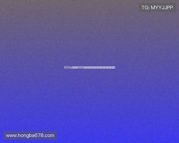 925tv体育直播NBA精彩赛事全程高清呈现尽享实时比分与专业解说 925tv体育直播NBA精彩赛事全程高清呈现尽享实时比分与专业解说